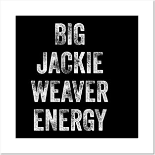 Big Jackie Weaver Energy Funny Handforth Parish Council Planning & Environment Committee Posters and Art